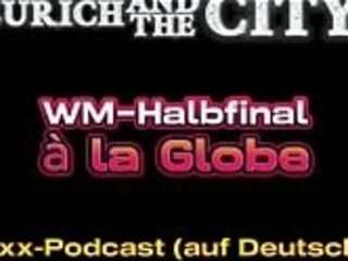 WM-Halbfinal mit Public Sex &ndash_ xxx-Podcast (auf Deutsch)