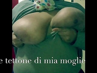 Mia moglie agita le tettone